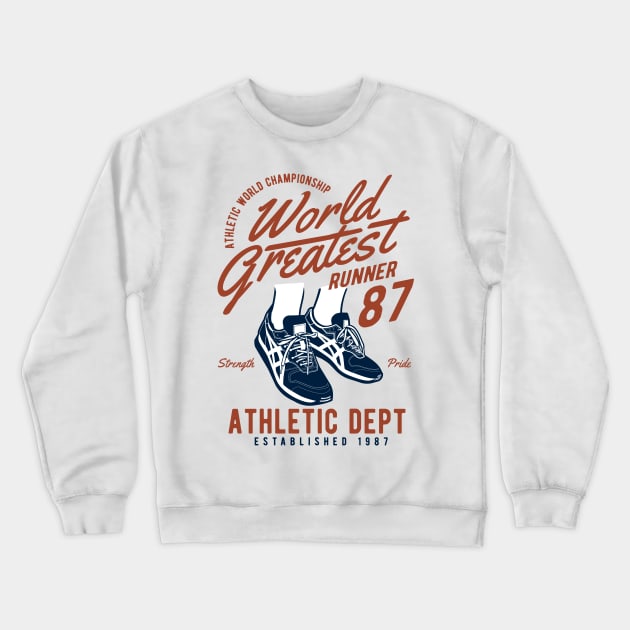 World Greatest Running Shoes Crewneck Sweatshirt by lionkingdesign